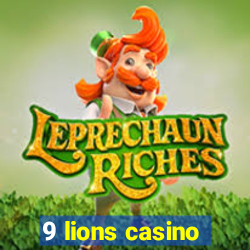 9 lions casino