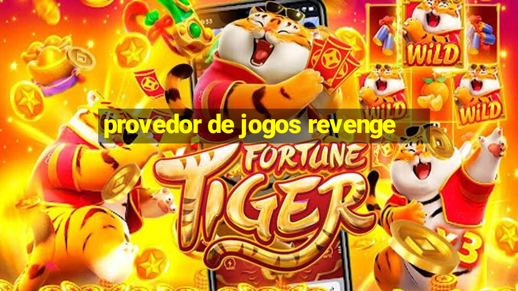 provedor de jogos revenge