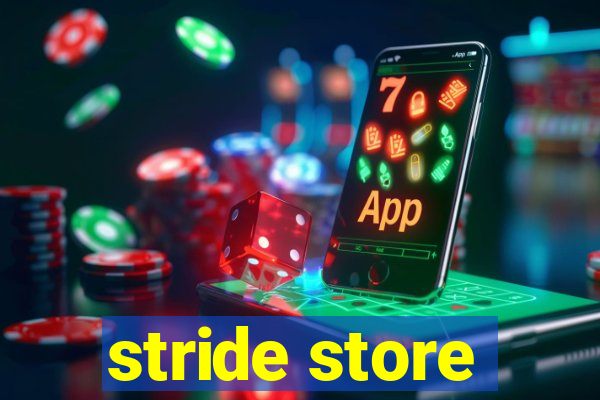 stride store