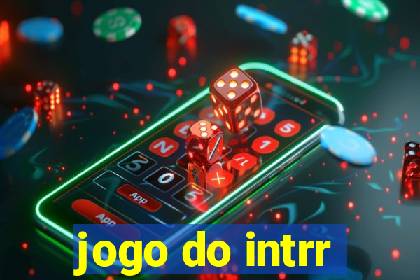 jogo do intrr