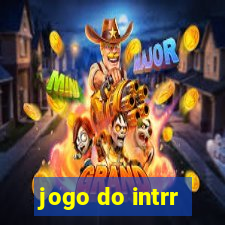 jogo do intrr