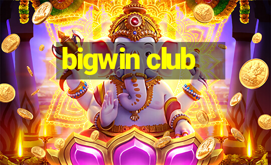 bigwin club