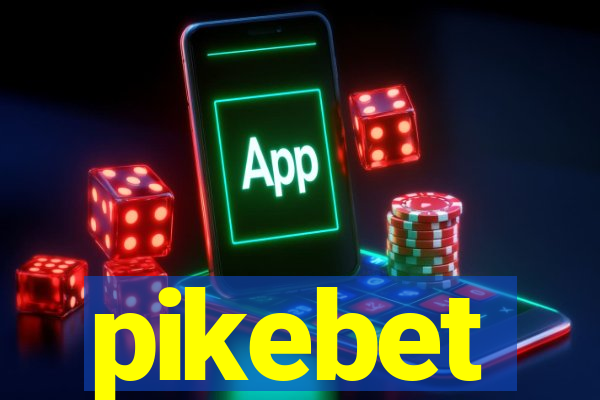 pikebet