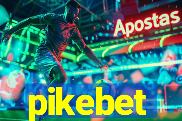 pikebet