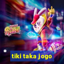 tiki taka jogo