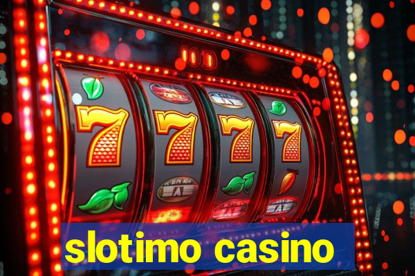 slotimo casino