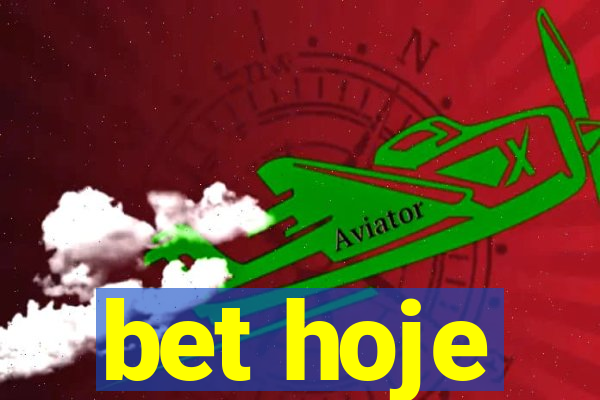 bet hoje