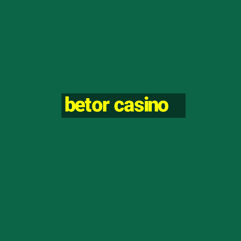 betor casino