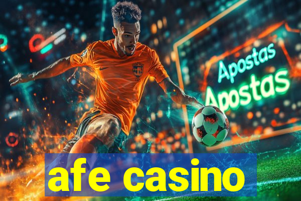 afe casino