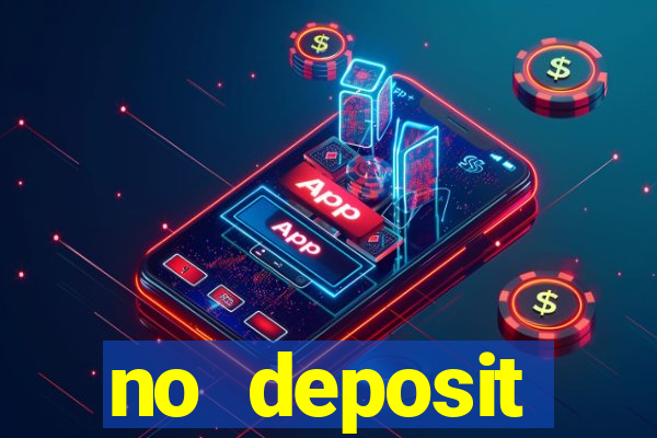 no deposit registration bonus casino