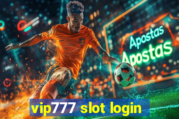 vip777 slot login