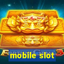 mobile slot