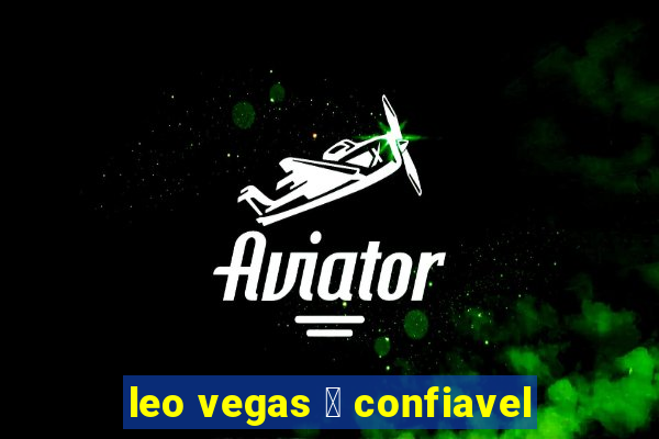 leo vegas 茅 confiavel