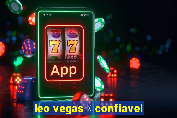 leo vegas 茅 confiavel