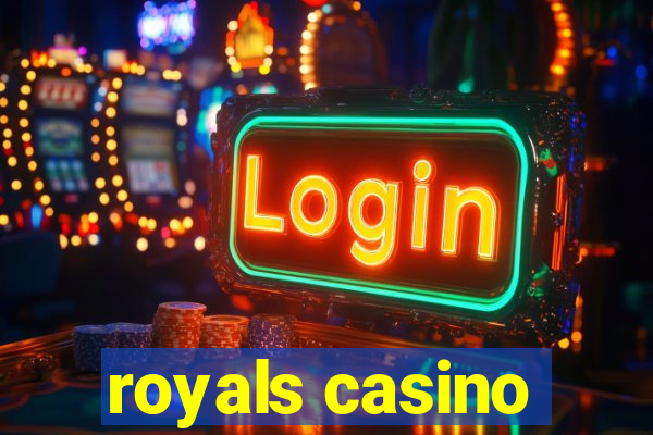 royals casino