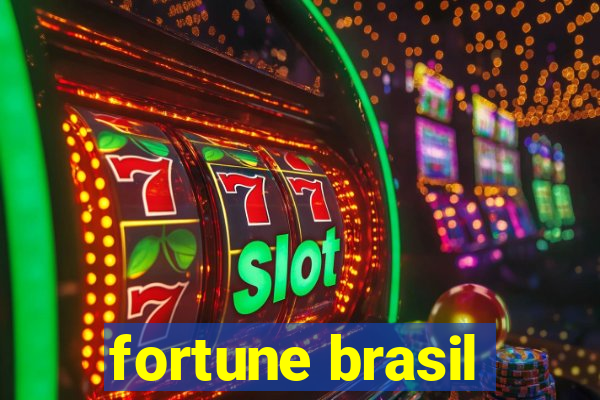 fortune brasil