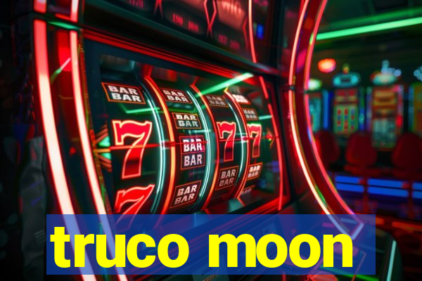 truco moon