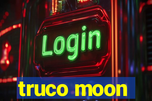 truco moon