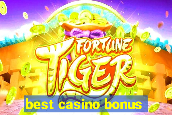 best casino bonus