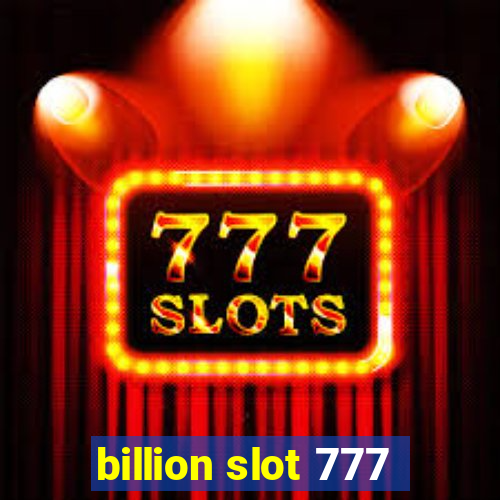 billion slot 777