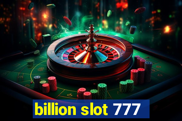 billion slot 777