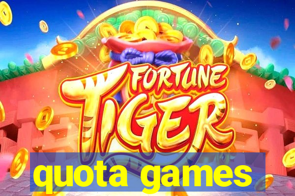 quota games