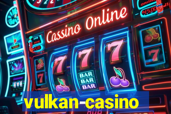 vulkan-casino