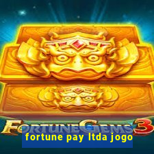 fortune pay ltda jogo