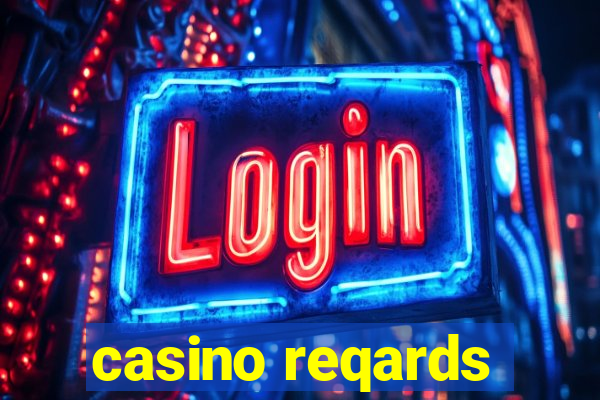 casino reqards