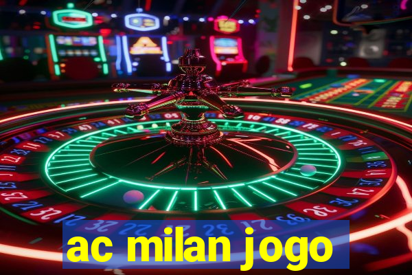 ac milan jogo