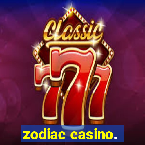 zodiac casino.