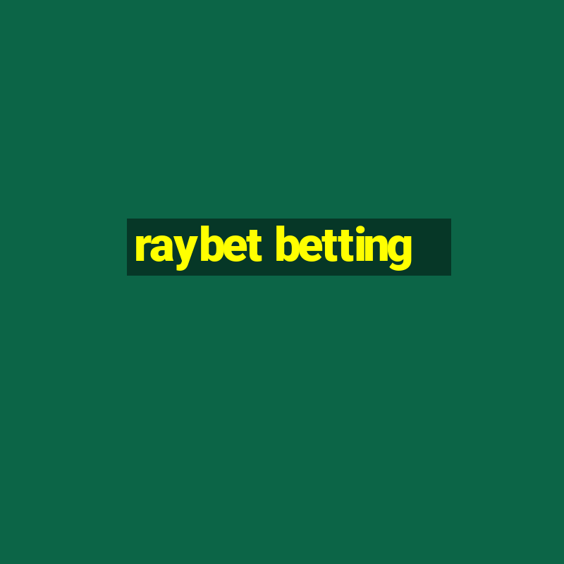 raybet betting