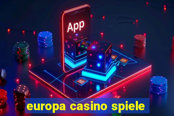 europa casino spiele