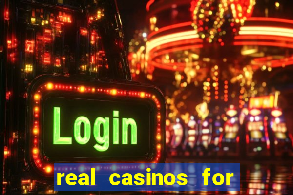 real casinos for real money