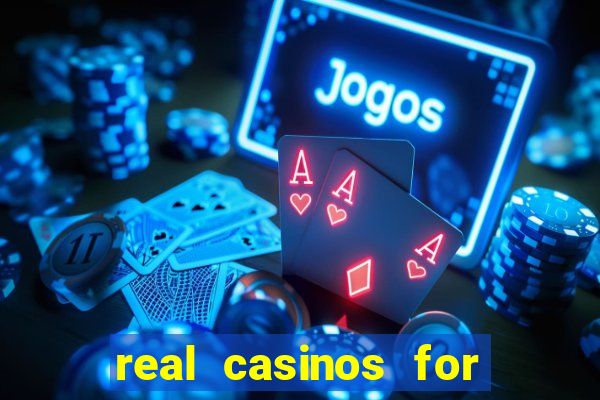 real casinos for real money