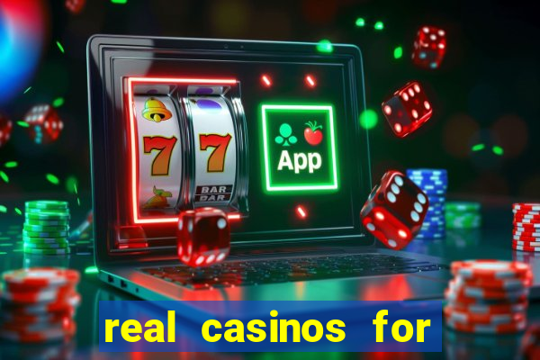 real casinos for real money