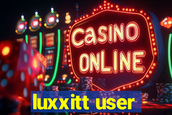 luxxitt user