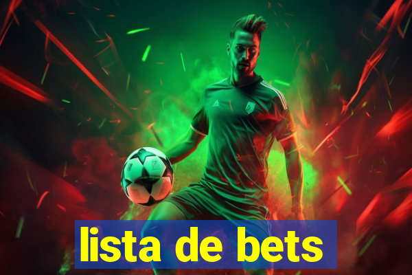 lista de bets