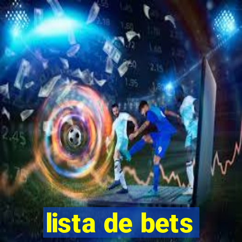 lista de bets