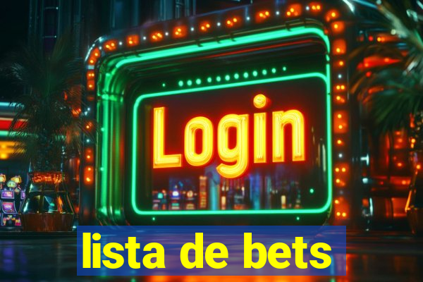 lista de bets