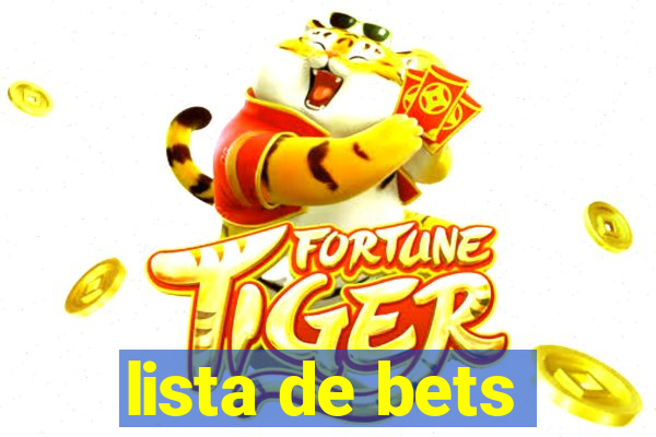 lista de bets