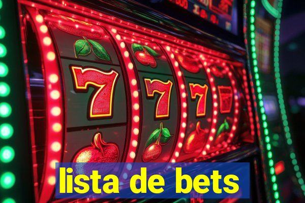 lista de bets