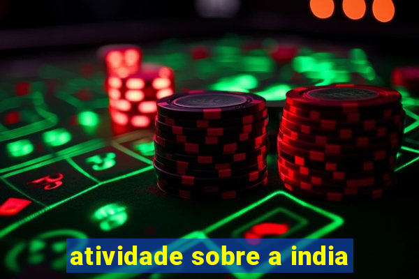 atividade sobre a india