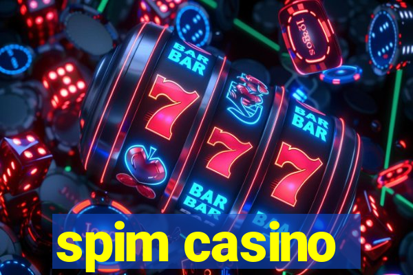 spim casino