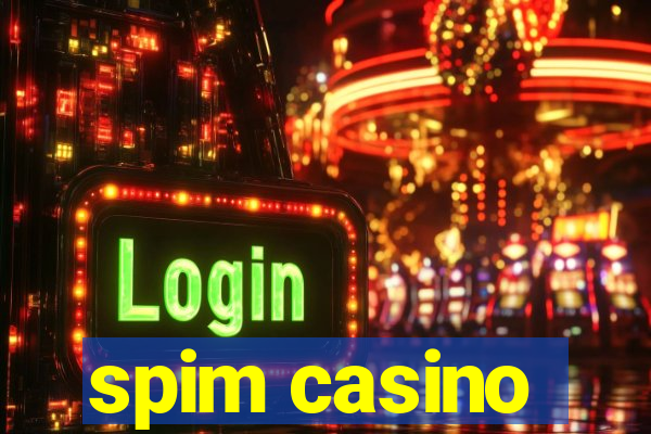 spim casino