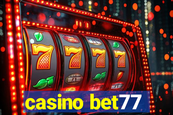 casino bet77