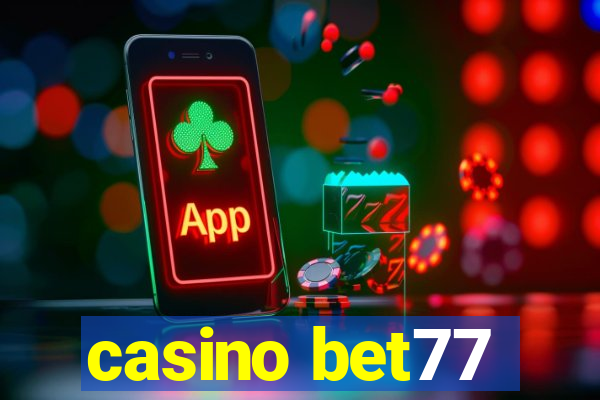 casino bet77