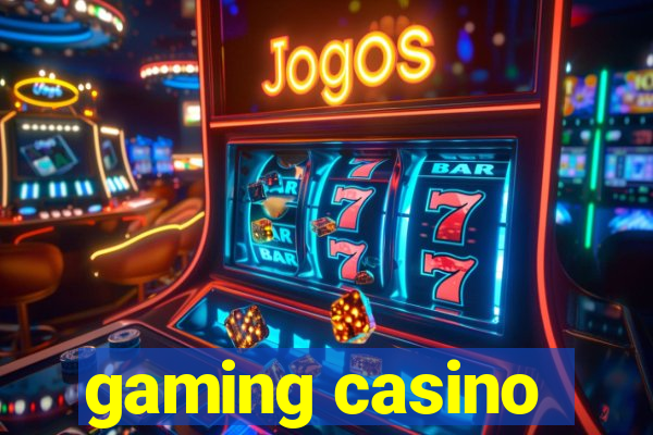 gaming casino