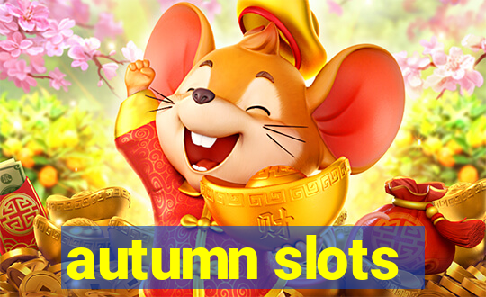 autumn slots