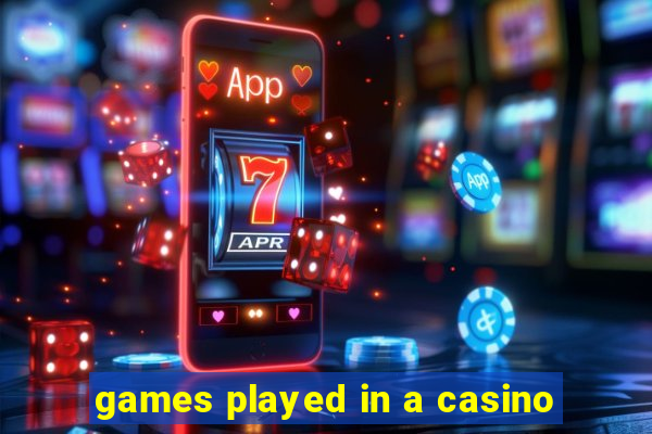 games played in a casino